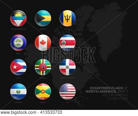 North America Countries Flags Vector 3d Glossy Icons Set Isolated On Black Background Part 1. Americ