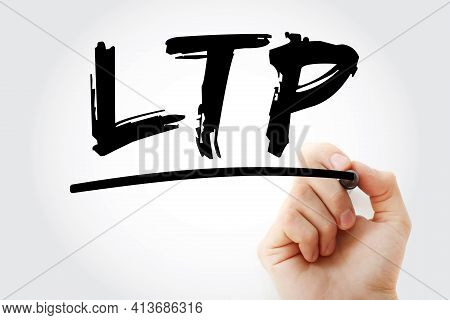 Ltp - Long-term Planning Acronym With Marker, Concept Background