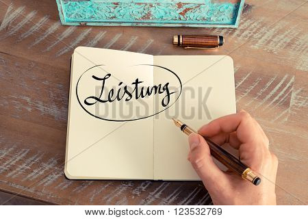 Handwritten Text In German "leistung "  - Translation : Power