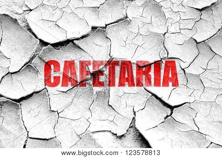 Grunge cracked cafetaria sign background with some smooth lines