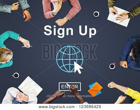 Sign Up Register Join Applicant Enroll Enter Membership Concept