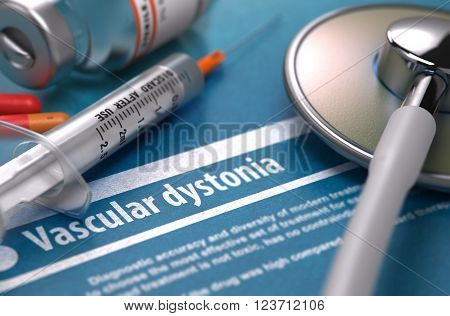 Diagnosis - Vascular dystonia. Medical Concept with Blurred Text, Stethoscope, Pills and Syringe on Blue Background. Selective Focus. 3D Render.
