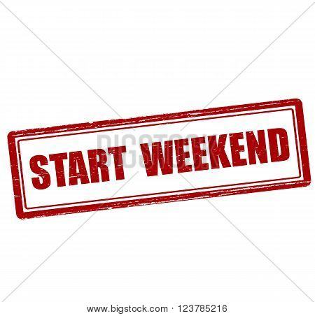 Rubber stamp with text start weekend inside vector illustration