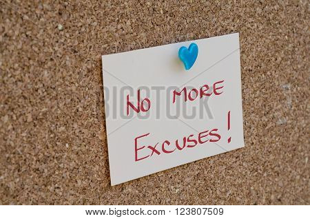 NO EXCUSES. Motivational concept written on a note