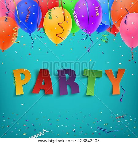 Colorful handmade typface party with confetti, balloons and colorful ribbons on blue background. Vector illustration.