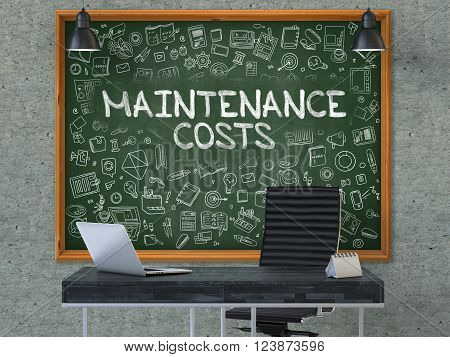 Green Chalkboard with the Text Maintenance Costs Hangs on the Gray Concrete Wall in the Interior of a Modern Office. Illustration with Doodle Style Elements. 3D.