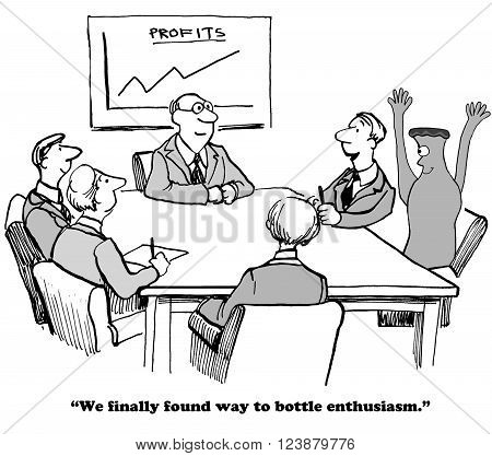 Business cartoon about learning to bottle enthusiasm.