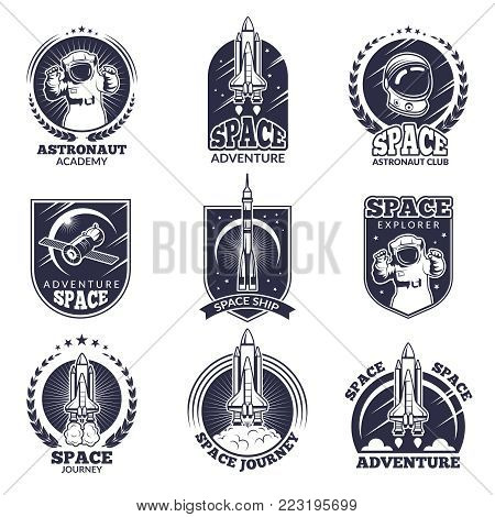 Monochrome labels for astronauts. Vector badges templates with place for your text. Astronaut exploration, spaceship and cosmonaut illustration