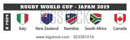 Rugby World Cup - Japan 2019.pool B Teams.italy,new Zealand,namibia,south Africa And Canada Teams