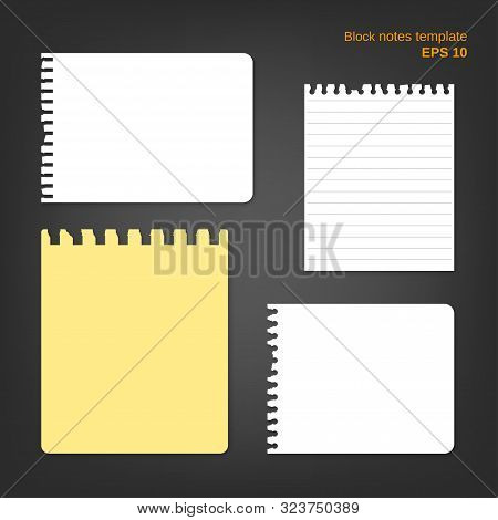 Vector Illustration Of 4 Block Notes With Torn Edge. Set Of Ripped Pages In White And Yelllow Colors
