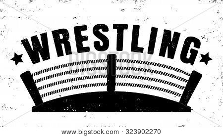 Vector Vintage Logo For A Wrestling With Ring. Retro Emblem For Wrestling. Poster Of A Wrestling In 