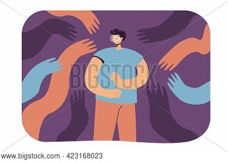 Hands Reaching For Scared Man In Glasses. Male Character With No Power Feeling Fear Or Pressure Flat