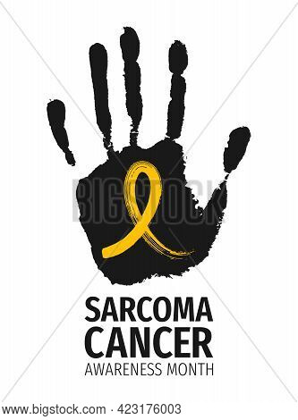 Sarcoma Cancer Awareness Month Banner. Yellow Ribbon And Human Hand Print Poster. Symbol Of The Figh