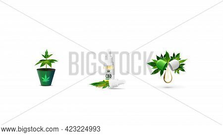 Set Of Volumetric Cannabis Icons Isolated On White Background. Cannabis Sprout In A Pot, Cbd Oil And