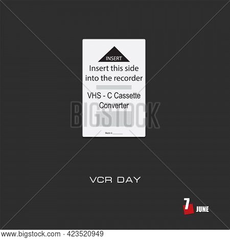 The Calendar Event Is Celebrated In June - Vcr Day