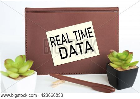 Business Acronym Rtd As Real Time Data. Inscription On A Sticker On A Notebook On A White Background