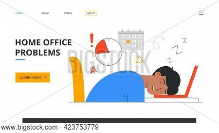 Remote Work Disadvantages. Home Office Problems. Deadline Missing Concept. Freelancer Man Sleeping A