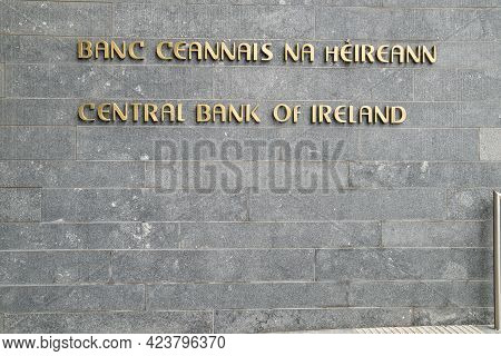 Dublin Docklands, Dublin, Ireland June 11th 2021. Sign At Entrance To Irish Central Bank On Dublin D