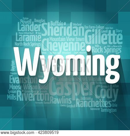 List Of Cities In Wyoming Usa State, Map Silhouette Word Cloud, Map Concept Background