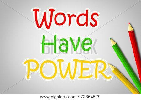 Words Have Power Concept