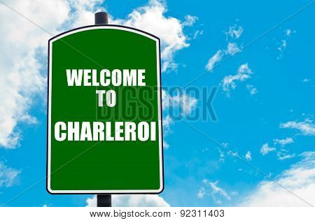 Welcome To Charleroi