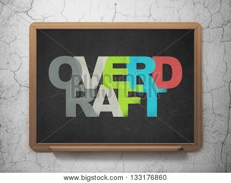 Finance concept: Painted multicolor text Overdraft on School board background, 3D Rendering