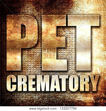 pet crematory, 3D rendering, metal text on rust background