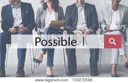 Possible Ambition Chance Hope Optimism Option Concept