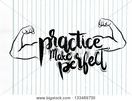 Practice Makes Perfect Print. Modern Brush Lettering Style