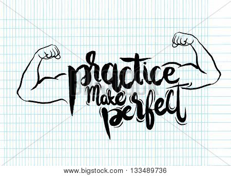 Practice Makes Perfect Print. Modern Brush Lettering Style
