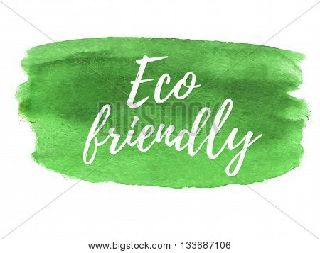 Ecology logotype on abstract watercolor paint strock isolated on a white background. Eco organic icon. Healthy food concept. Vector watercolor Eco green labels.