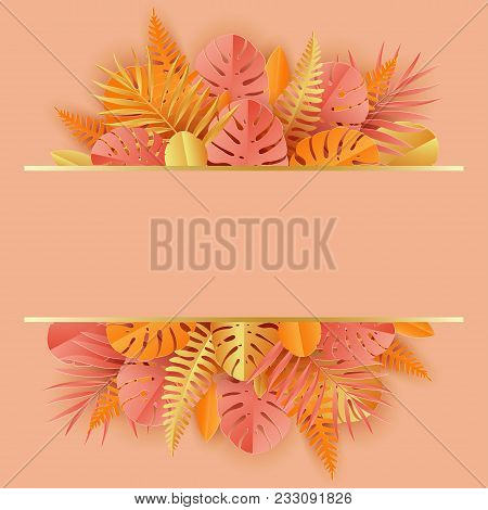 Tropical Paper Palm, Monstera Leaves Frame. Summer Tropical Leaf. Origami Exotic Hawaiian Jungle, Su