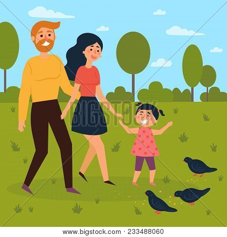Happy Family Walks Outdoors And Feeds Pigeons. Mother, Father And Daughter In Ther Park. Summer Of S