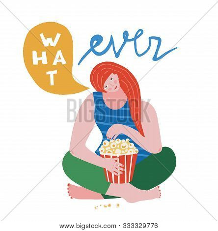 Young Unhappy Girl Sitting Eating Popcorn Saying Whatever Color Blocks Vector Modern Colorful Design