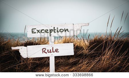 Street Sign The Direction Way To Exception Versus Rule