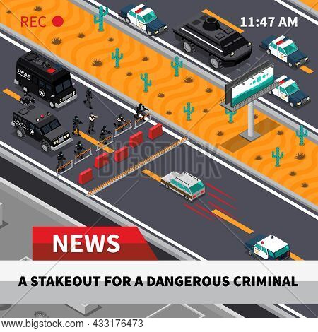 Swat Special Weapon And Tactics Unit Confrontation With Dangerous Criminals Tv News Isometric Compos
