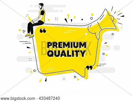 Premium Quality Text. Alert Megaphone Chat Banner With User. High Product Sign. Top Offer Symbol. Pr
