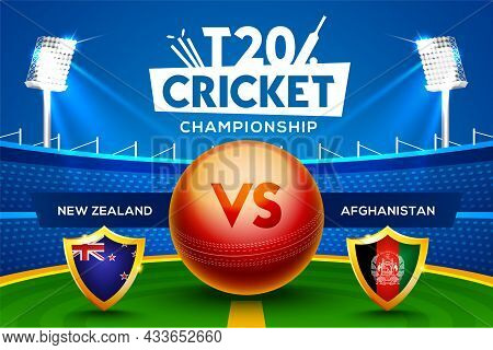 T20 Cricket Championship Concept New Zealand Vs Afghanistan Match Header Or Banner With Cricket Ball
