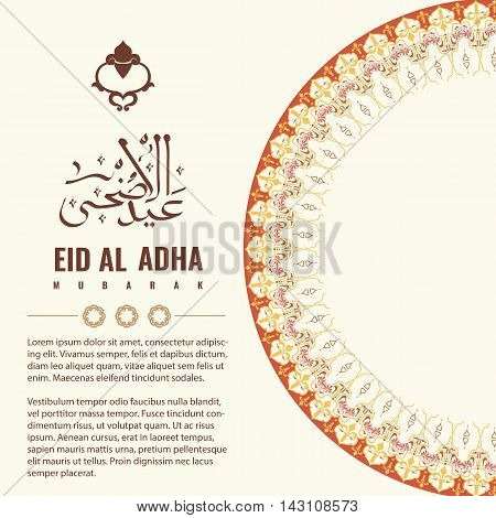 Vector of Eid Adha in arabic calligraphy style with circle Oranament for greeting card design. Translation calligraphy title is Sacrifice Feast