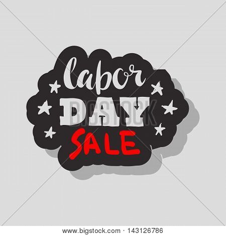 Happy Labours day inscription. Greeting card with calligraphy. Hand drawn lettering quote design. Typography for banner poster clothing design. Photo overlay letter. Labor day Vector illustration.