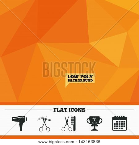 Triangular low poly orange background. Hairdresser icons. Scissors cut hair symbol. Comb hair with hairdryer symbol. Barbershop winner award cup. Calendar flat icon. Vector