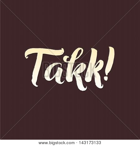 Thank You. Norvegese Hand Lettering Handmade Vector Calligraphy on Brown Background