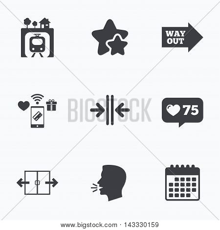 Underground metro train icon. Automatic door symbol. Way out arrow sign. Flat talking head, calendar icons. Stars, like counter icons. Vector