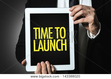 Time to Launch
