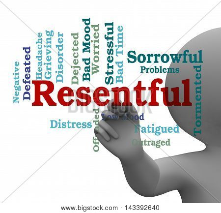 Resentful Word Means Envious And Grudging 3D Rendering
