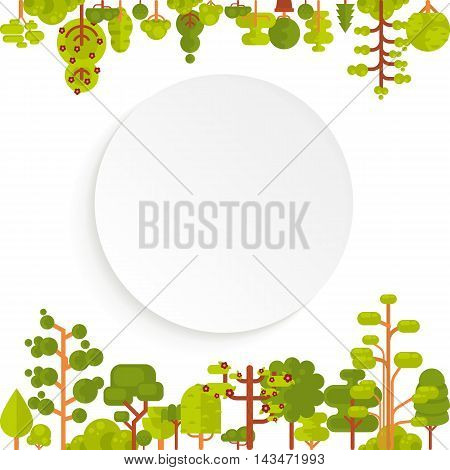 Stock vector illustration of green trees and bushes top and bottom on a white background in a flat style with bare circle banner or round sticker of paper for Environmental Design, eco style, ecology