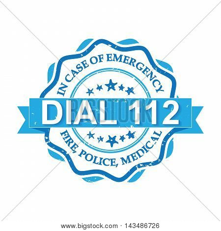 Dial 112 - blue grunge label. Fire, Police, Medical - In case of Emergency, dial 112. Grunge stamp / sticker. Grunge layer is applied exactly on the colored stamp.