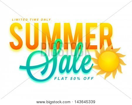 Summer Sale and Discounts, Flat 50% Off for Limited Time Only, Glossy Typographical Background with Sun, Creative Poster, Banner or Flyer layout.