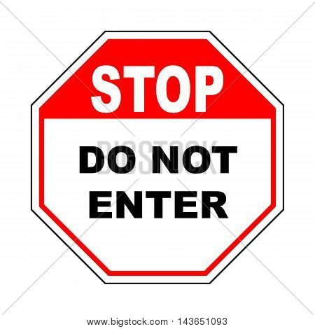 Do not enter sign with text. Warning red ortogonal icon isolated on white background. Prohibition concept. No traffic street symbol. Vector illustration