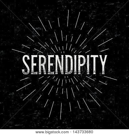 Abstract creative vector design layout with text - serendipity. Vintage concept background, art template, retro elements, logo, labels, layout, badge, old banner, card. Hand made typography word.